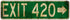Lenrius Classic Retro 4"x16" Kitchen Sign Exit 420 Tin Sign for Home Garage Wall Decor Tin Signs