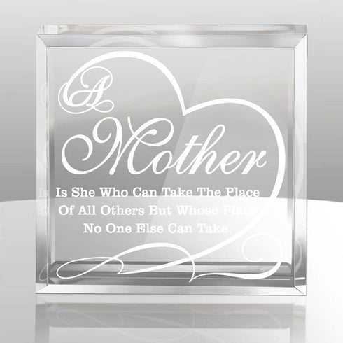 KATE POSH A Mother is she who can take The Place of All Others but Whose Place no one Else can take - Engraved Keepsake and Paperweight, Mother's Day, Mother of The Bride, Mother of The Groom Gifts