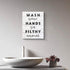 Funny Bathroom Wall Decor, Wash Your Hands Ya Filthy Animal - Farmhouse Restroom Washroom Decor, Wrapped Canvas Print Artwork (12x15 inch,White)