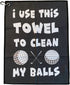 SHANKITGOLF Funny Golf Towel, Printed Golf Towels for Golf Bags with Clip,Golf Gift for Men Husband Boyfriend Dad, Birthday Gifts for Golf Fan, Funny Golf Lover Gift Clean My Golf Balls