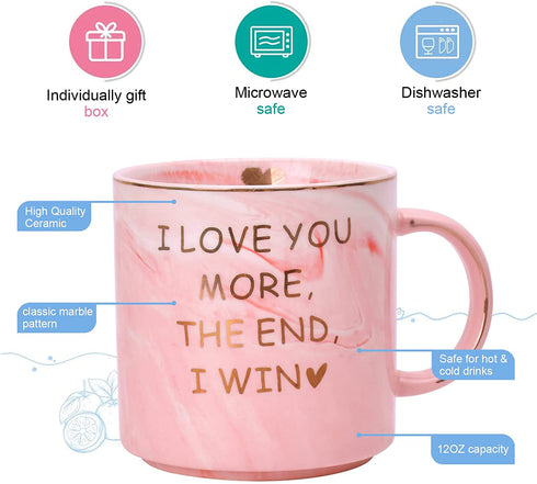 Valentines Day Gifts for Her Him Women Men-12 oz Marble Pink Coffee Funny Gifts Mug,Mothers Day Christmas Anniversary Birthday Gifts for Her Girlfriend Him Wife Print I Love You More The End I Win