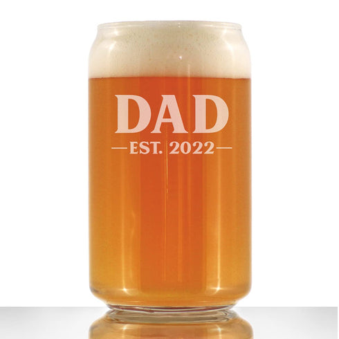 Dad Est 2022 - New Father Beer Can Pint Glass Gift for First Time Parents - Bold 16 Oz Glasses