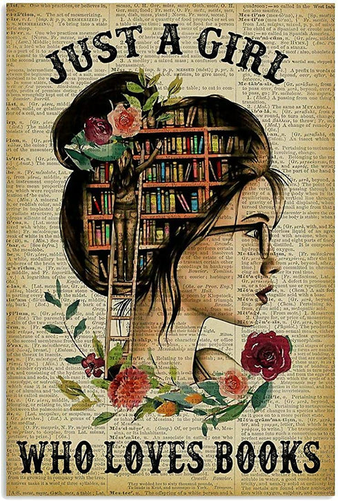 Just A Girl Who Loves Books Poster Perfect Home Decor Art Print for Book Lover Metal Tin Sign (12x8 Inch) Retro Tin Sign for Kitchen Wall Home Decor1