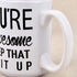 Funny Coffee Mug You are Awesome Coffee Tea Cup Unique Festival Birthday Present for Men Women 15 Ounce