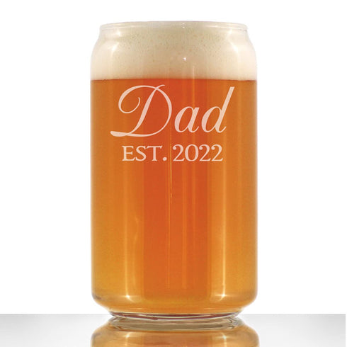 Dad Est 2022 - New Father Beer Can Pint Glass Gift for First Time Parents - Decorative 16 Oz Glasses