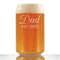 Dad Est 2022 - New Father Beer Can Pint Glass Gift for First Time Parents - Decorative 16 Oz Glasses