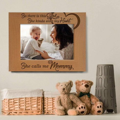 KATE POSH So There is This Girl She Calls me Mommy - Natural Engraved Wood Photo Frame - Mother and Daughter Gifts, Mother's Day, Best Mom Ever, New Baby, New Mom (4x6-Horizontal)