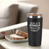 You May Be an Asshole But You're My Asshole Travel Tumbler, Valentine's Day Idea for Husband Hubby Boyfriend Lover Men Him, 20 Oz Stainless Steel Travel Tumbler with 2 Lids and Straw, Black
