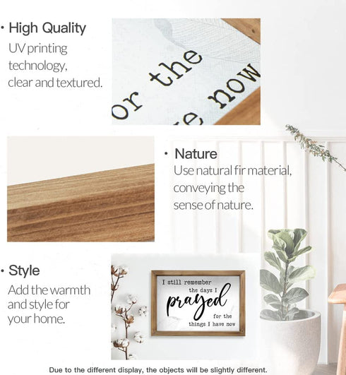 Putuo Decor I Still Remember the Days I Prayed for the Things I Have Now Sign, Modern Farmhouse Christian Wall Decor for Kitchen, Home, Living Room, 11 x 15.6 Inches Rustic Wood Framed Hanging Plaque