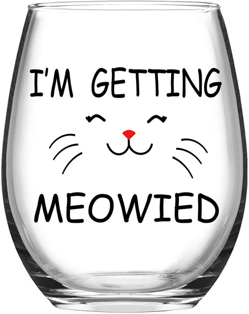 I'm Getting Meowied Stemless Wine Glass, Engagement Gift for Her Bride to Be Fiancee Women Cat Lover Friends Wedding Engagement Party Bridal Shower, Funny Wine Gift for Red White Wine, 15 Oz