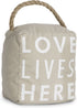Pavilion Gift Company 72153 Love Lives Here Door Stopper, 5 by 6-Inch