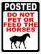 ClustersNN Aluminum Metal Sign Safety for Horse Stables and Pastures 8" x 12" in (Posted Not Feed the Horses)