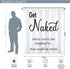 HVEST Get Naked Shower Curtain, Funny Quotes Inspirational Bathroom Shower Curtain, Black and White Cool Artwork Polyester Waterproof Fabric Bath Decor with Hooks Accessories, 72x72 Inches