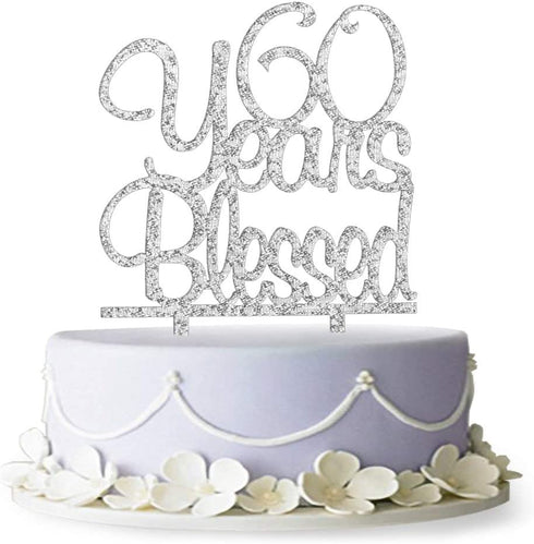 60 Years Blessed Cake Topper- 60th Birthday/Anniversary Party Decorations (Silver)