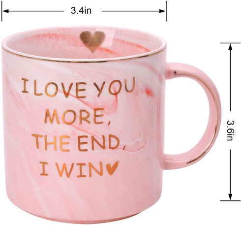 Valentines Day Gifts for Her Him Women Men-12 oz Marble Pink Coffee Funny Gifts Mug,Mothers Day Christmas Anniversary Birthday Gifts for Her Girlfriend Him Wife Print I Love You More The End I Win