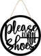 Please Remove Your Shoes Sign Rustic Take your Shoes Off Wooden Porch Hanging Sign 12" Round Hanger Wall Decorations for Living Room, Entryway, Door Hanger Farmhouse Porch Decor- Black