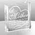 KATE POSH A Mother is she who can take The Place of All Others but Whose Place no one Else can take - Engraved Keepsake and Paperweight, Mother's Day, Mother of The Bride, Mother of The Groom Gifts