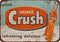 Kexle 1953 Drink Orange Crush Vintage Look Reproduction Metal Tin Sign 12" x 16" Inches