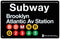 Kexle Subway Brooklyn- Atlantic Avenue Station 16 x 12 Retro Tin Sign