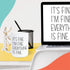 Mom Coffee Mug 15 Oz White, It's Fine Everything Is Fine Funny Sarcasm Saying