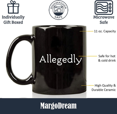 MargoDream Lawyer Gifts Appreciation Funny Mug Allegedly Coffee Cup Gift For Men For Woman Black 11 Oz