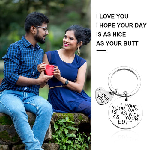 I Hope Your Day Is As Nice As Your Butt Keychain Boyfriend Girlfriend Gifts Keyring I Love You Wife Husband Gifts