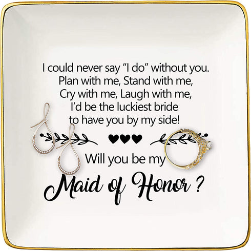I Could Never Say I Do Without You,Will You Be My Maid of Honor,Bridesmaid Gift,Bridal Shower Gift,Bachelorette Party,Gift for Sister Friends Women,Ceramic Jewelry Holder Ring Dish Trinket Box Tray