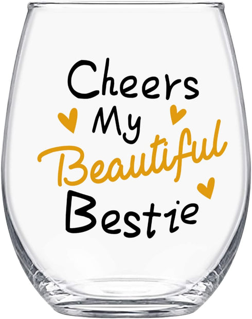 Cheers My Beautiful Bestie Stemless Wine Glass Friends Women Female Girls Sister BFF Bestie Wine Lover Birthday Christmas, Funny Friendship Wine Gifts for Best Friend, 15 Oz
