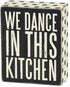 Primitives by Kathy 25192 Polka Dot Trimmed Box Sign, 4" x 5", In This Kitchen