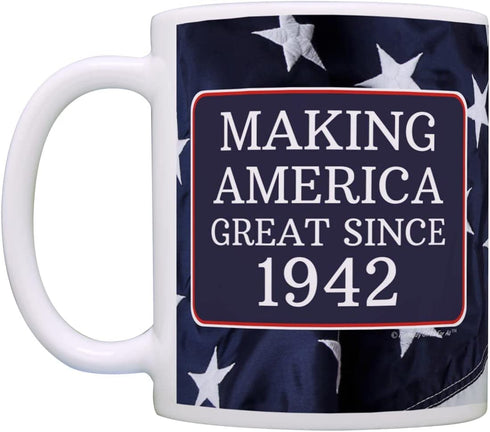 80th Birthday Gifts For All Making American Great Since 1942 Birthday Gift Coffee Mug Tea Cup USA Flag