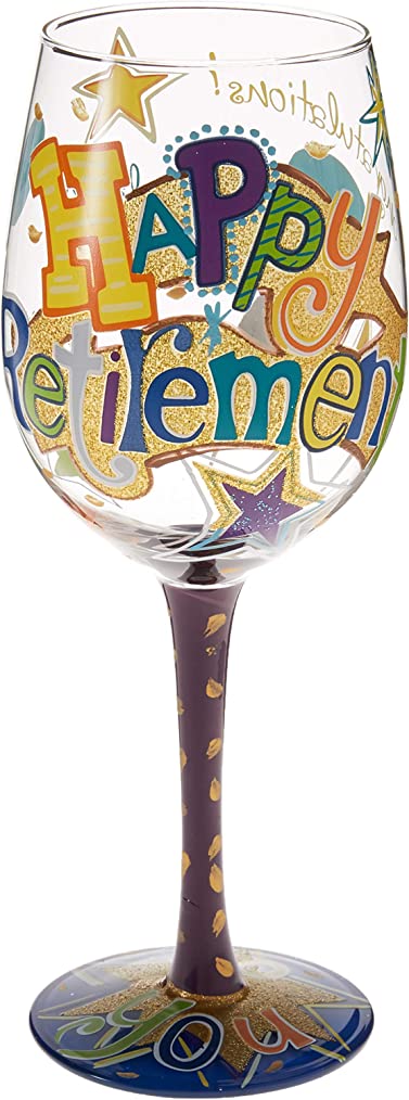 Lolita Happy Retirement Artisan Painted Wine Glass Gift