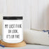 Funny Lavender Scented Candle Gifts for Women Men, My Last Fuck Candles, Best Friend Christmas Valentines Day Birthday Gag Gifts for Women Him Boyfriend Her Girlfriend Husband Friends Coworker