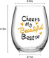 Cheers My Beautiful Bestie Stemless Wine Glass Friends Women Female Girls Sister BFF Bestie Wine Lover Birthday Christmas, Funny Friendship Wine Gifts for Best Friend, 15 Oz