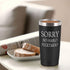 Sorry No Hablo Fuctardo Travel Tumbler Funny Birthday Christmas Gifts for Friends Dad Mom Sister Brother Familys Co-wokers, 20 Oz Insulated Stainless Steel Tumbler, Black