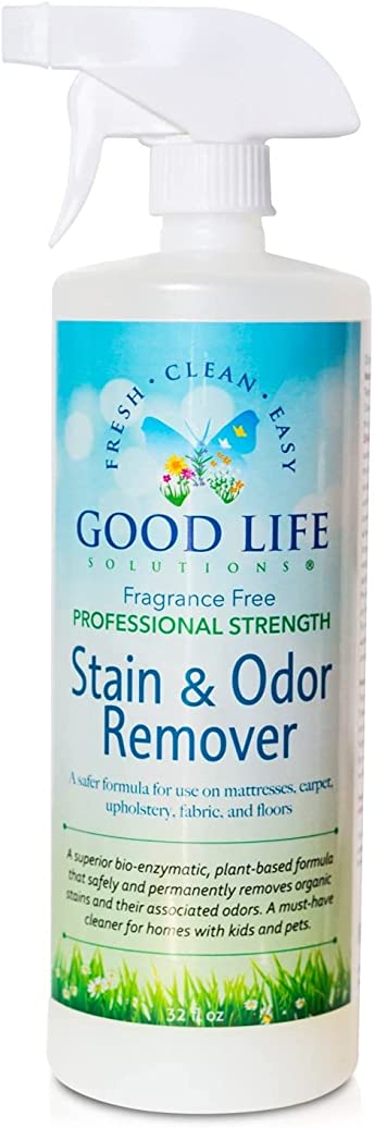 Good Life Solutions Stain and Odor Remover - Unscented, Plant Based, and Enzyme Cleaning Spray for Pet and Baby Urine on Mattress, Sofa/Couch, Carpet/Rugs, Pet Bed, Furniture/Upholstery and Most Fabric - 32 oz