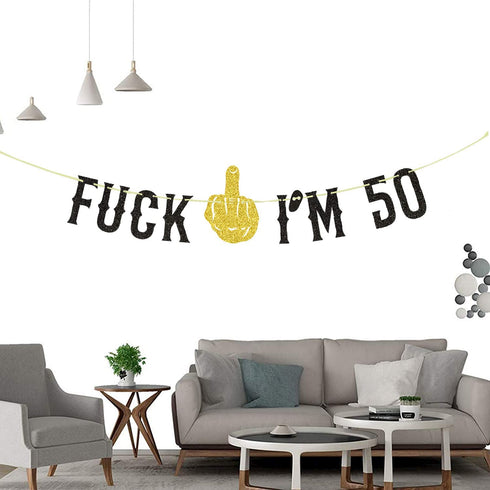 FUUF F*ck I'm 50 Banner, 50th Birthday Bunting Party Decor, Cheers to 50 Years,Funny Fifty Years Old Birthday Party Decorations Black and Gold