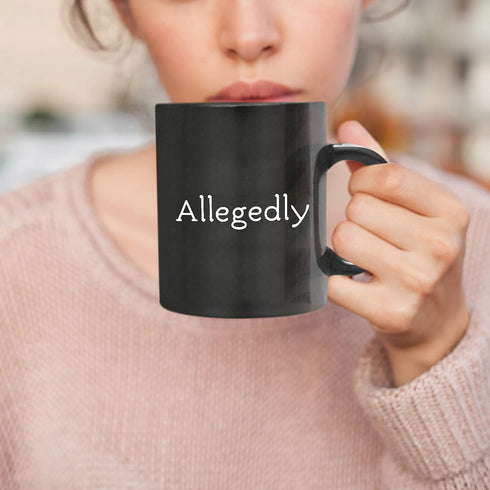 MargoDream Lawyer Gifts Appreciation Funny Mug Allegedly Coffee Cup Gift For Men For Woman Black 11 Oz