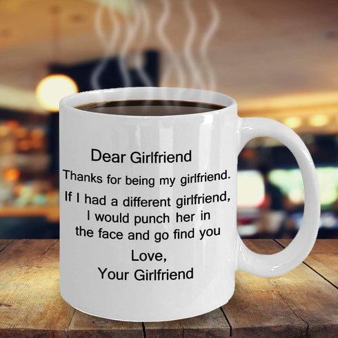 Lesbian soulmate gifts - Dear Girlfriend, Thanks for being my Girlfriend - White Porcelain Coffee Cup,Premium 11 oz Funny Mugs White coffee cup Gifts Idea