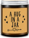 Sympathy Gift, Get Well Soon Gifts for Women - A Hug in a Jar Candles - Thinking of You Gifts for Her, Him, Friends, Mom, Mothers Day Gifts, Cheer Up, Divorce, Miss You, Condolence Gifts for Women