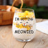 I'm Getting Meowied Stemless Wine Glass, Engagement Gift for Her Bride to Be Fiancee Women Cat Lover Friends Wedding Engagement Party Bridal Shower, Funny Wine Gift for Red White Wine, 15 Oz