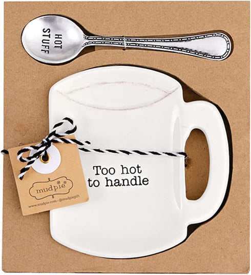 Mud Pie COFFEE SPOON REST SET, 4 1/2" x 4 1/2", Too hot to handle