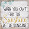 Sincere Surroundings PET12848 Be The Sunshine-8 x 8, White