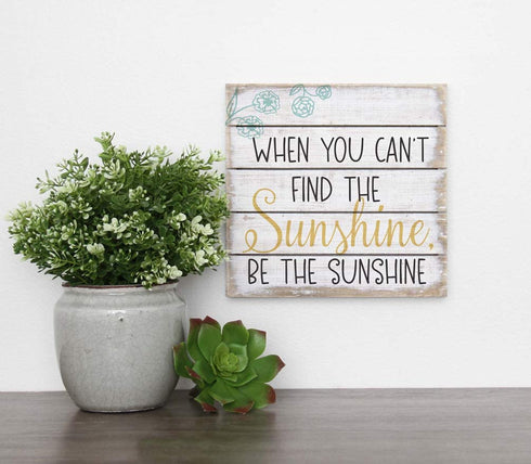 Sincere Surroundings PET12848 Be The Sunshine-8 x 8, White