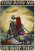 You And Me We Got This Nightmare Before Christmas Novelty Retro Metal Tin Sign Plaque Bar Pub Club Cafe Home decor Plate Wall Art Farmhouse Sign Living Room Decor Welcome Sign Home Decor 8"x12"