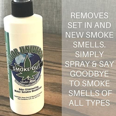 Odor Universe Smoke Out Smoke Smell Remover Removes Smell of Cigars Cigarettes Pot Smelland other Smoke and Organic Smells Including Spoiled Milk and Other Car and Home Smells 8 oz. Bottle