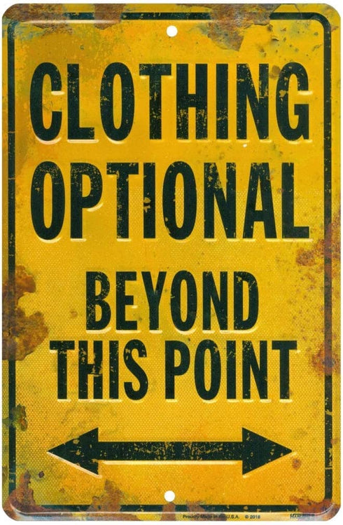 HANGTIME Clothing Optional Beyond This Point 8 X 12 Sign