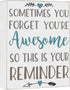 Cocomong Modern Farmhouse Decorations for Living Room, Sometimes You Forget You are Awesome, Inspirational Gifts, Housewarming Gifts for Women, Inspirational Wall Art Shelf Decor, House Decor Sign 6x8