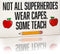 JennyGems Not All Superheroes Wear Capes, Some Teach Sign, Teacher Desk or Wall Art Sign, Teacher Appreciation, Gifts for Teachers, Desk Decor and Plaque, 9.5x5.5 Inches