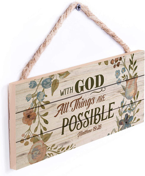 P. Graham Dunn with God All Things are Possible Floral Design 5 x 10 Wood Plank Design Hanging Sign
