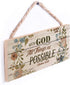 P. Graham Dunn with God All Things are Possible Floral Design 5 x 10 Wood Plank Design Hanging Sign